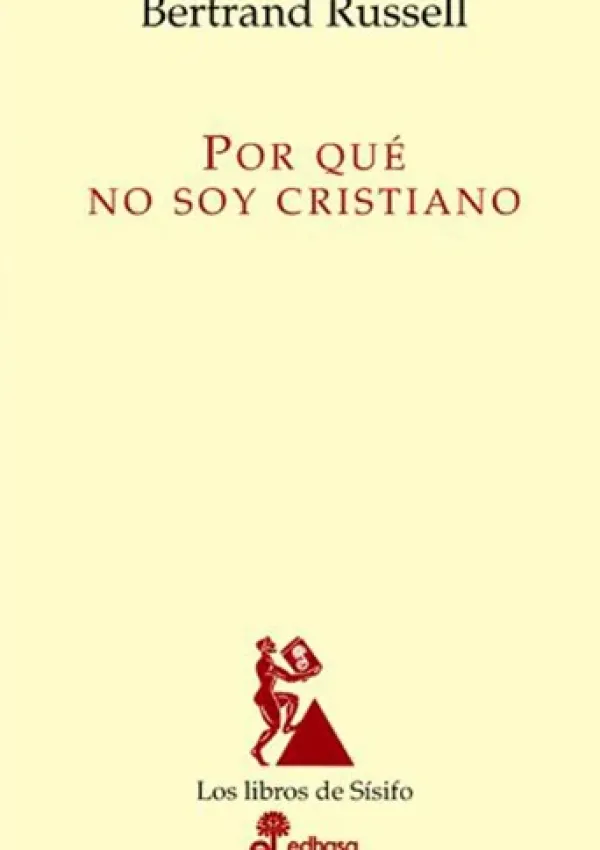 Esoterismo Y Mitología*Edhasa Por qué no soy cristiano