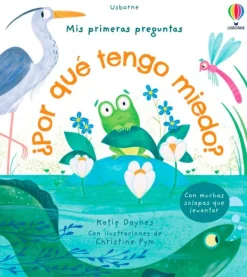 Cuerpo Y Mente*Usborne ¿Por qué tengo miedo?