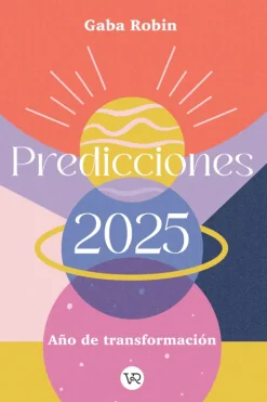 Esoterismo Y Mitología*Vergara y Riba Predicciones 2025: Año de transformación