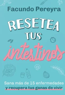 Medicina Alternativa*El Ateneo Resetea tus intestinos