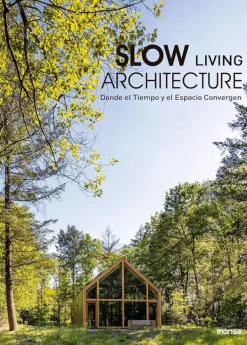 Casas Y Edificios*Monsa Slow living architecture