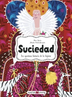 Historia, Lugares Y Personas*Maeva Young Suciedad. La apestosa historia de la higiene