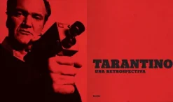 Cine*Blume Tarantino Una retrospectiva