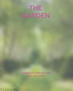 Paisajismo*Phaidon The Garden: Elemensts and styles