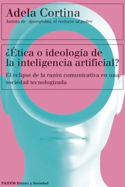 Actualidad Y Ensayo Filosófico*Paidós ¿Ética o ideología de la inteligencia artificial?