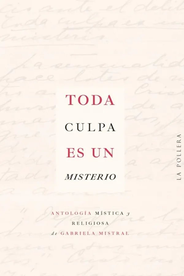 Poesía*La pollera ediciones Toda culpa es un misterio