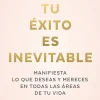 Liderazgo Y Empresa*Grijalbo Tu éxito es inevitable