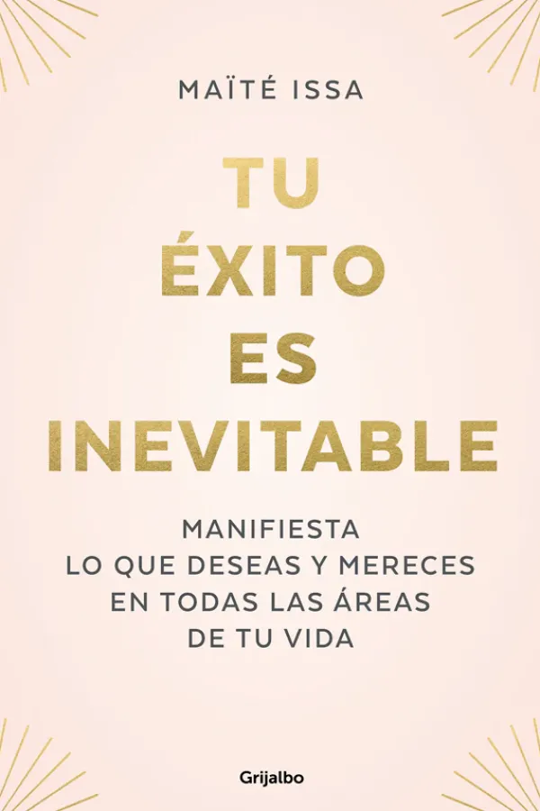 Liderazgo Y Empresa*Grijalbo Tu éxito es inevitable