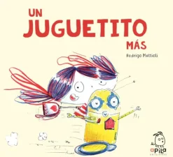 Álbum Ilustrado*Apila Un juguetito más