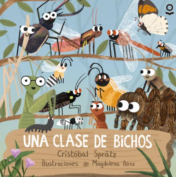 Mayor A 3 Años*Loqueleo Una clase de bichos