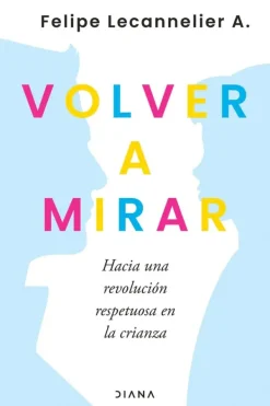 Autoayuda*Diana Volver a mirar