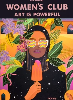 Ilustración Y Comics*Monsa Women´s club. Art is powerful