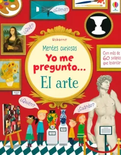 Arte Para Niños*Usborne Yo me pregunto... El arte