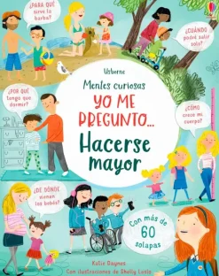 Cuerpo Y Mente*Usborne Yo me pregunto... Hacerse mayor